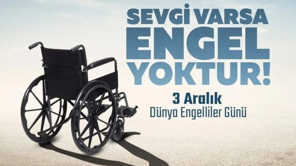 3 Aralık Dünya Engelliler Günü